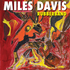 Davis, Miles - 2019 - Rubberband